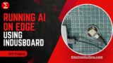 LIVE DIY: Running AI On Edge Using IndusBoard Coin And MCUs